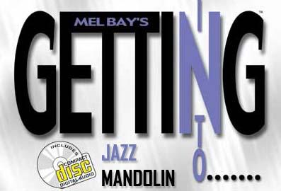 Coming soon: Getting Into Jazz Mandolin